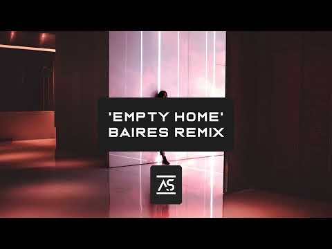 Vladislav Maximov & Social Mistake - Empty Home (BAIRES Remix) [OUT NOW]