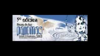 ((RADICAL)) 9º EDICION FIESTA DE LAS PALOMAS 2003