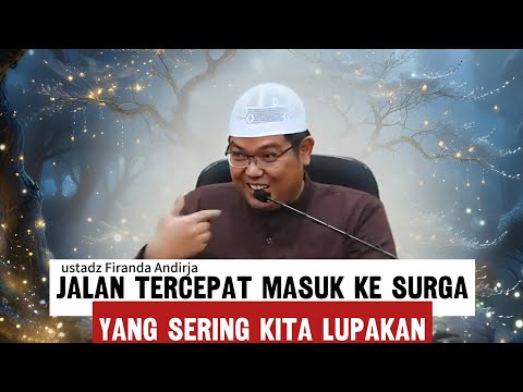 Mau Surga Tertinggi?  Inilah Ibadah Yang Harus Kamu Miliki - ustadz Firanda Andirja 