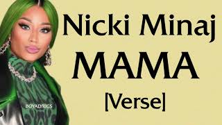 Nicki Minaj - MAMA [Verse - Lyrics] ended up at her own burial