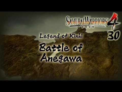 Samurai Warriors 4 - Legend of Kinki: Battle of Anegawa