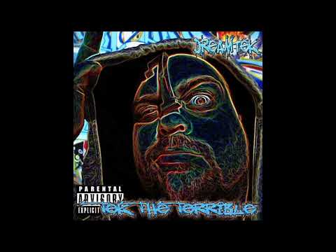 DreamTek - Tek The Terrible