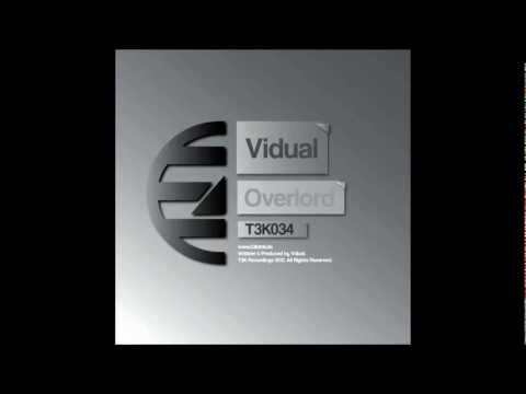 T3K034: Vidual - "Overlord"