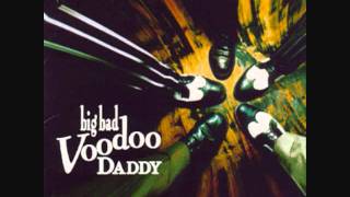 So Long, Farewell, Good-Bye - Big Bad Voodoo Daddy