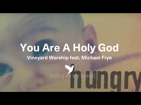 You Are The Holy God - Misc Praise Songs