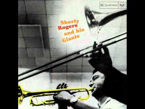 Shorty Rogers and His Giants -  The Pesky Serpent