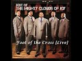 The Mighty Clouds of Joy   The Foot of The Cross