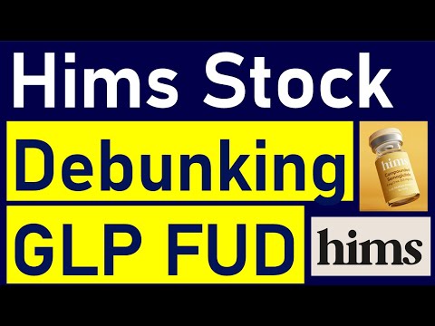 Hims Stock: Debunking the GLP-1 FUD Again! What The Competition Doesn't Get..