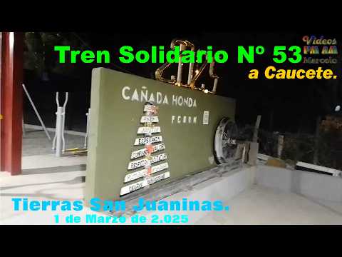 Tren Solidario Nº 53; Caucete: Tierras San Juaninas.