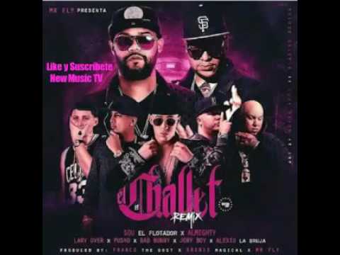 El Challet Remix - Sou El Flotador FT. Almighty x Bad Bunny x Lary Over x Jory Boy x Pusho x Alexio