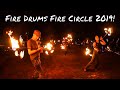 Fire Drums Fire Circle 2019!
