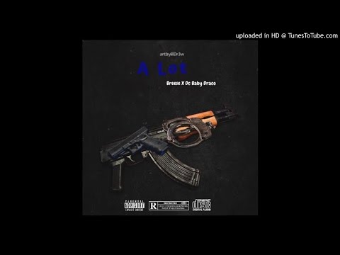 Breese X DC Baby Draco - A Lot