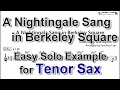A Nightingale Sang in Berkeley Square - Easy Solo Example for Tenor Sax