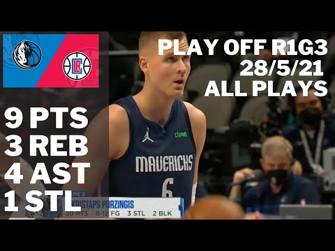 Kristaps Porzingis vs. Clippers: 9 pts, 3 reb, 4 ast ALL PLAYS 2020/21 Play Off R1G3 [28.05.21.]