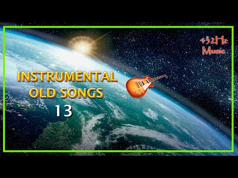 432Hz Instrumental Old Songs 13 (Alex Bollard - Guitar)