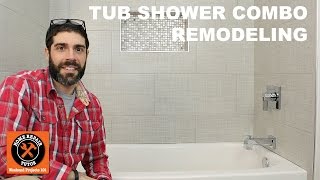Tub Shower Combo Remodeling (Quick Tips)