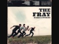 The Fray - I Can Barely Say 