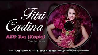 Download lagu Fitri Carlina - ABG Tua ver. Koplo ( Audio Video) mp3