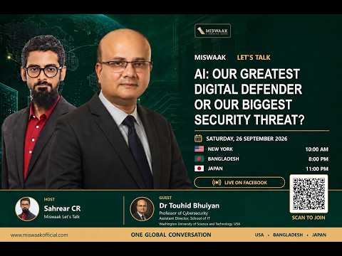 AI & Cybersecurity: Digital Defender or Biggest Threat? | Dr Touhid Bhuiyan