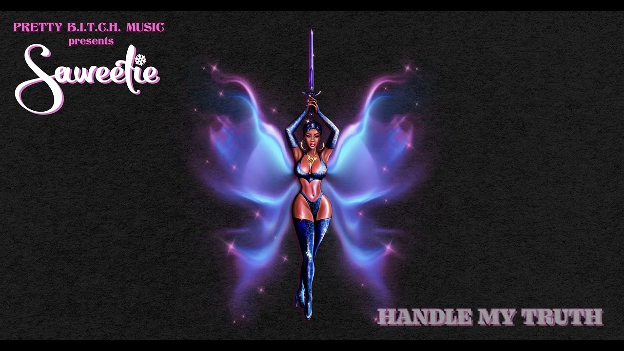 Saweetie - HANDLE MY TRUTH
