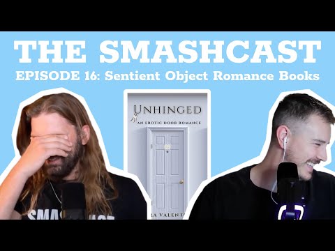 The SmashCast: Episode 16 - Sentient Object Romance Books