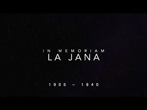 In Memoriam La Jana 1905-1940