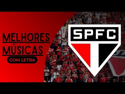 Músicas do São Paulo COM LETRA [Independente]