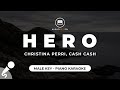 Hero - Christina Perri, Cash Cash (Male Key - Piano Karaoke)