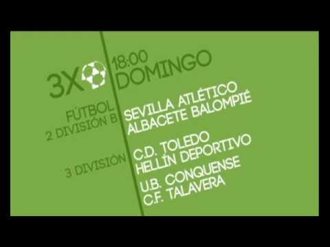 Promo: Multipartido Albacete - Sevilla Atletico, Toledo - Hellín y Conquense - Talavera