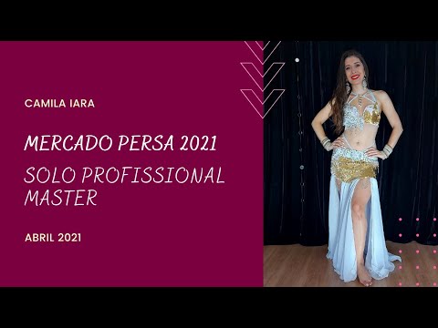 Camila Iara - Solo Profissional Master MERCADO PERSA 2021