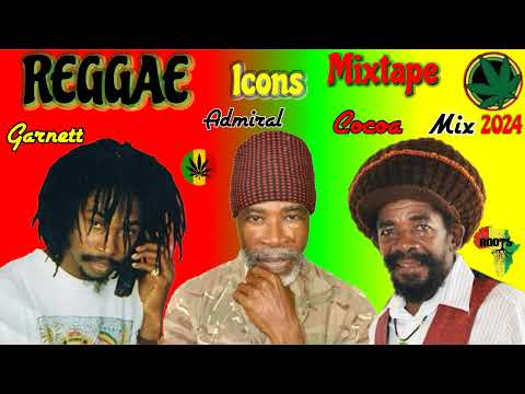 Reggae Mixtape Mix 2024! Ft. Garnett Silk, Cocoa Tea, Admiral Tibet, Charlie Chaplin