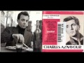 11) Charles Aznavour - Plus Bleu Que Tes Yeux ...