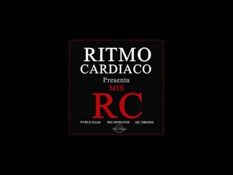 Ritmo Cardiaco / Compilado Mix RC (PerroNegro Music)