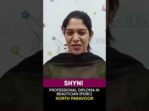 Shyni, Beautician & Cosmetology Student, Shares Her Experience at GITD