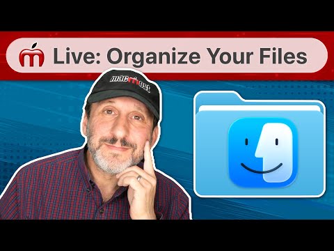 Live: How To Organize Files On Your Mac
