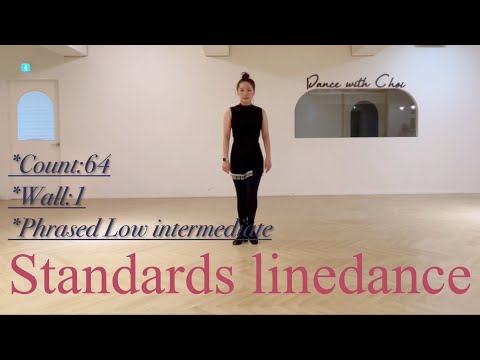 Standards- linedance  C64/W1/Phrased low intermediate