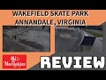 How is the Wakefield Skate Park in Annandale, VA? Check it out with me! #skateboarding #skatepark 