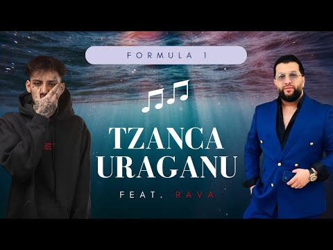 Tzanca Uraganu feat. Rava - Formula 1 (CHRD MashUp 2024)