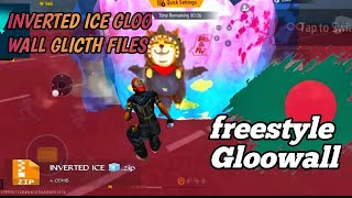 Inverted ice Gloo Wall Glicth Files 📁|Freestyle Gloowall Gameplay|Link comment| EX-BEATZ