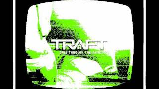 Contagious By TRAPT