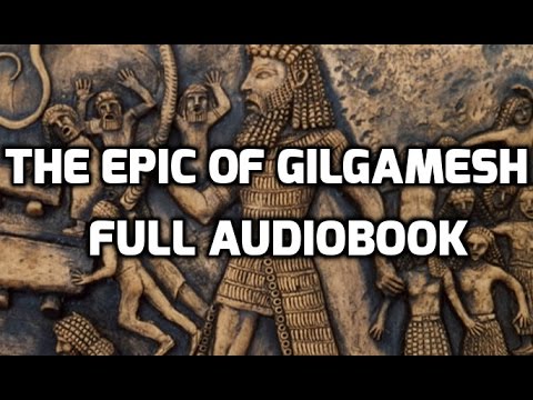 The Epic of Gilgamesh (Complete Audiobook Unabridged)