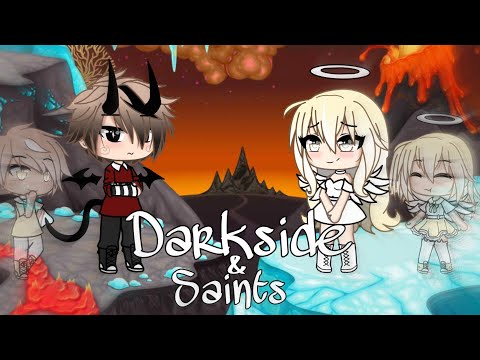 || Darkside & Saints || •GLMV•