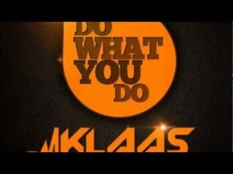 Klaas Ft. Carlprit - Do What You Do (Original Mix)