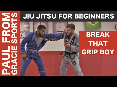 How To Break Grips BJJ - Gracie Jiu Jitsu For Beginners