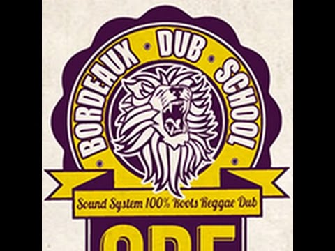 MAD CODIOUF @BORDEAUX DUB SCHOOL#5