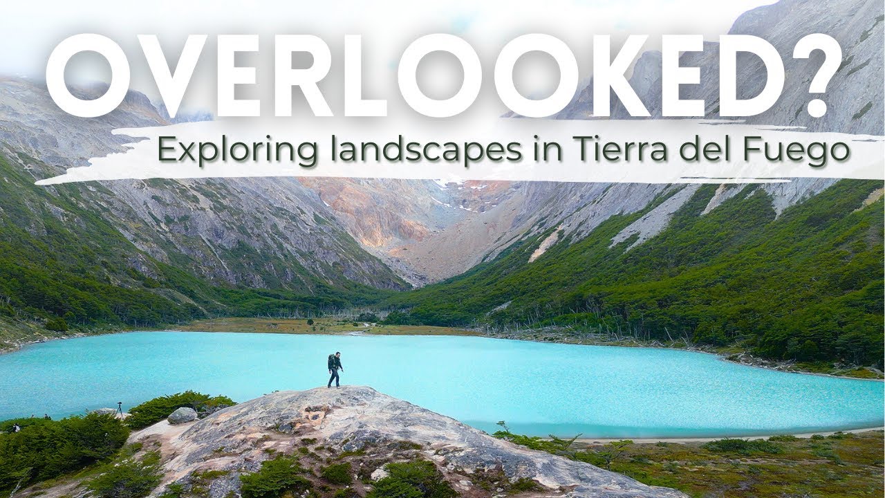 Underrated? Exploring Landscapes in Tierra del Fuego | Ushuaia, Argentina: Episode 1