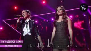 Tu Y Yo Volveremos Al Amor - Noelia y Julia (Gala 6) OT 2018 [Audio de Estudio]