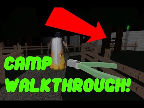 Camp Walkthrough!!! Roblox Granny
