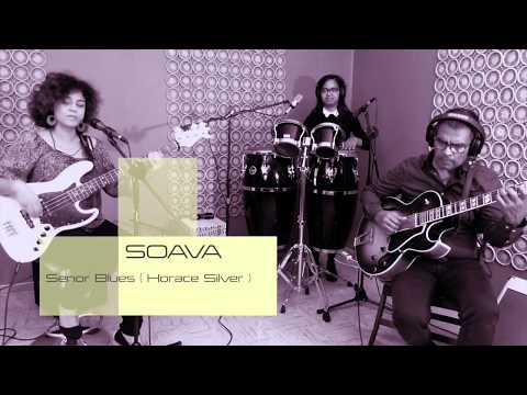 Señor Blues H.Silver version chantée-SOAVA trio