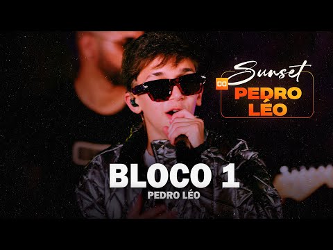 Pedro Léo - Bloco 1 (DVD Sunset)